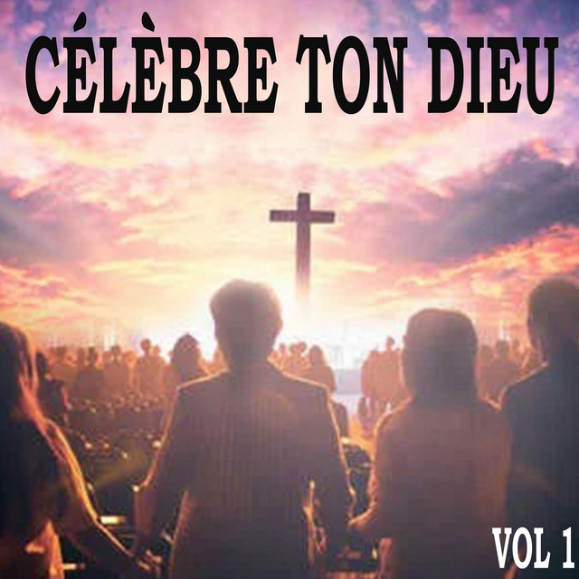 CÉLÈBRE TON DIEU cover art