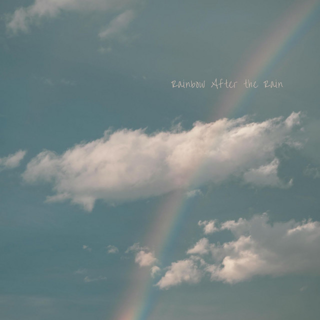 Rainbow After the Rain