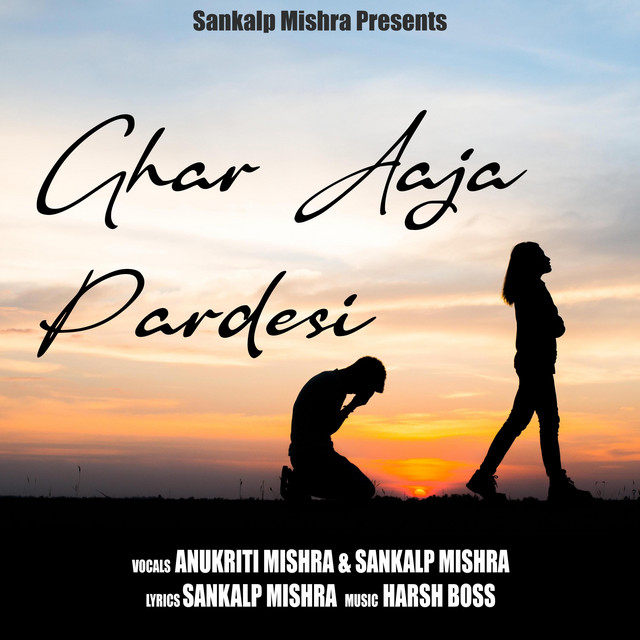 Ghar Aaja Pardesi cover art