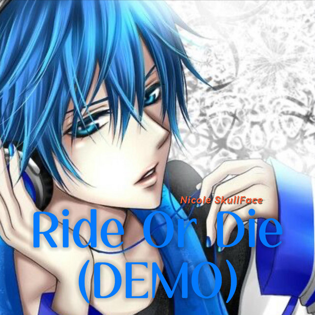 Unreleased songs #1: Ride Or Die cover art