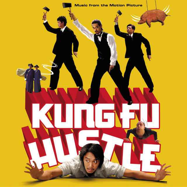 カンフーハッスル オリジナル・サウンドトラック/レイモンド・ウォン Kung Fu Hustle (Music From The Motion Picture) - Compilation by