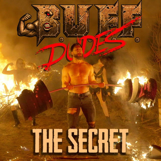 The Secret - song and lyrics by Buff Dudes | Spotify