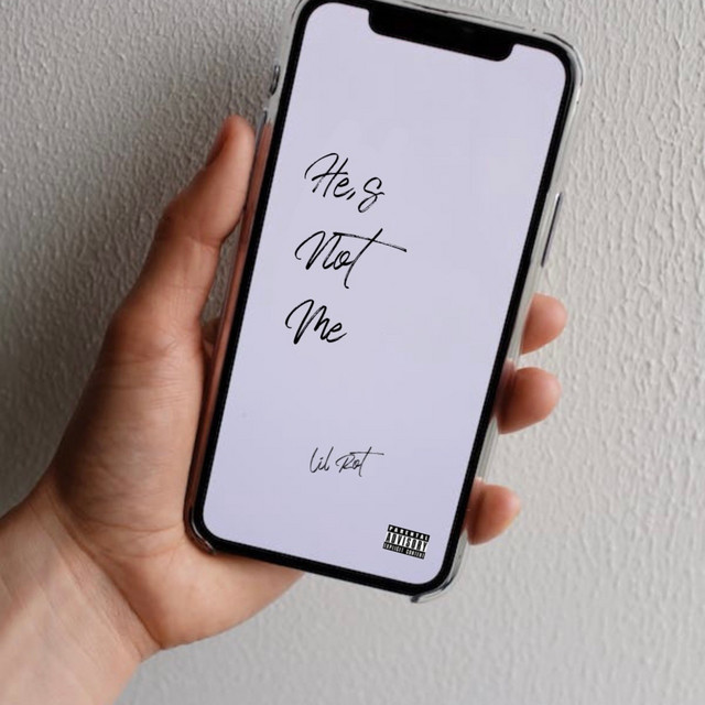 He's Not Me - Single by Lil Rot | Spotify