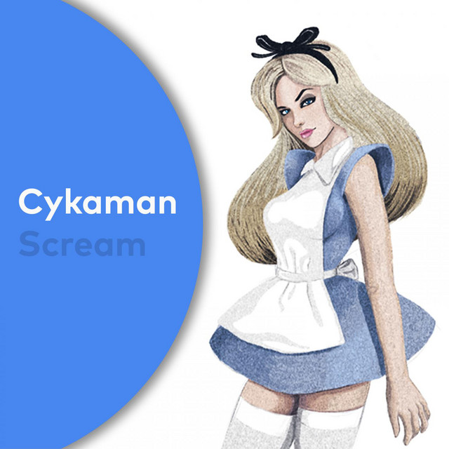 Scream - Single by Cykaman | Spotify