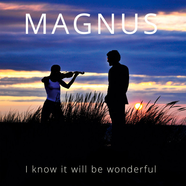 I Know It Will Be Wonderful - Single Edit