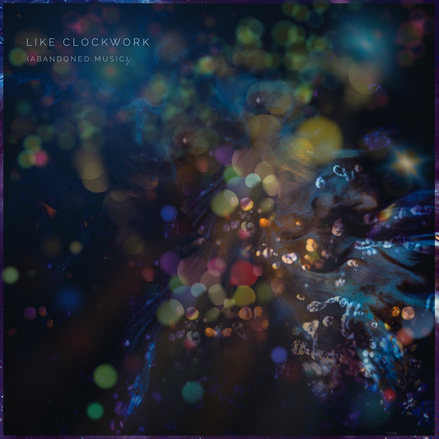 Like Clockwork (Abandoned Music) cover art