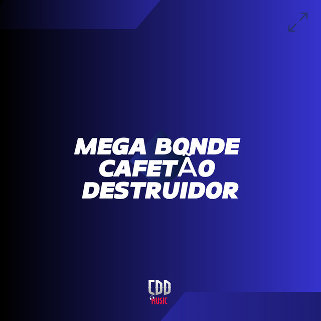 Mega Bonde Cafetão Destruidor