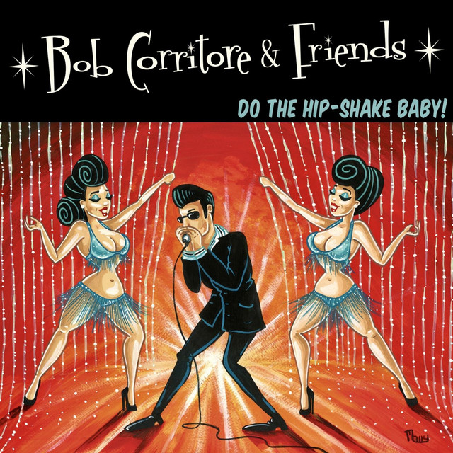Bob Corritore & Friends: Do the Hip-Shake Baby! cover art