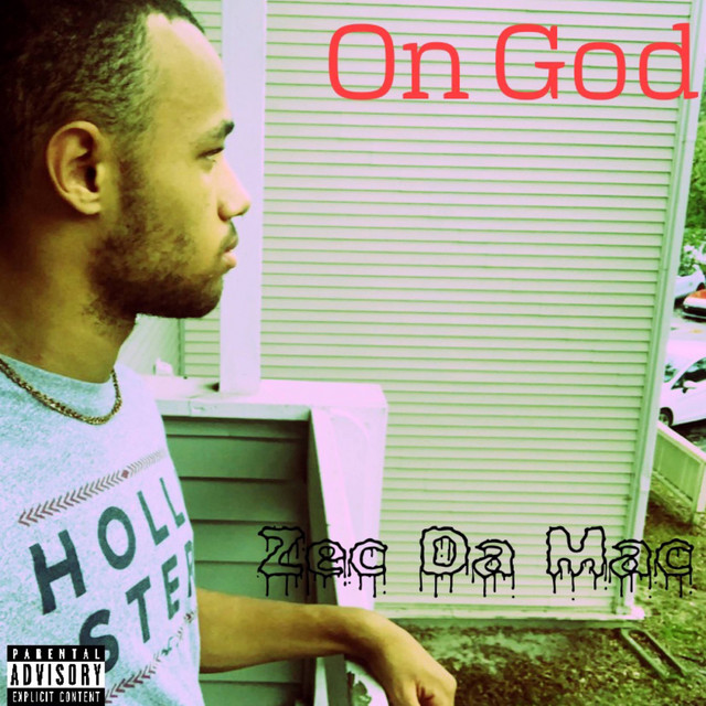 On God - Album by Zec Da Mac | Spotify