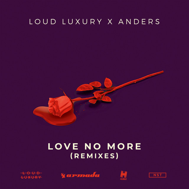 Love No More - BROHUG Remix - song and lyrics by Loud Luxury