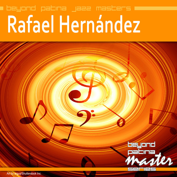 Beyond Patina Jazz Masters: Rafael Hernández cover art