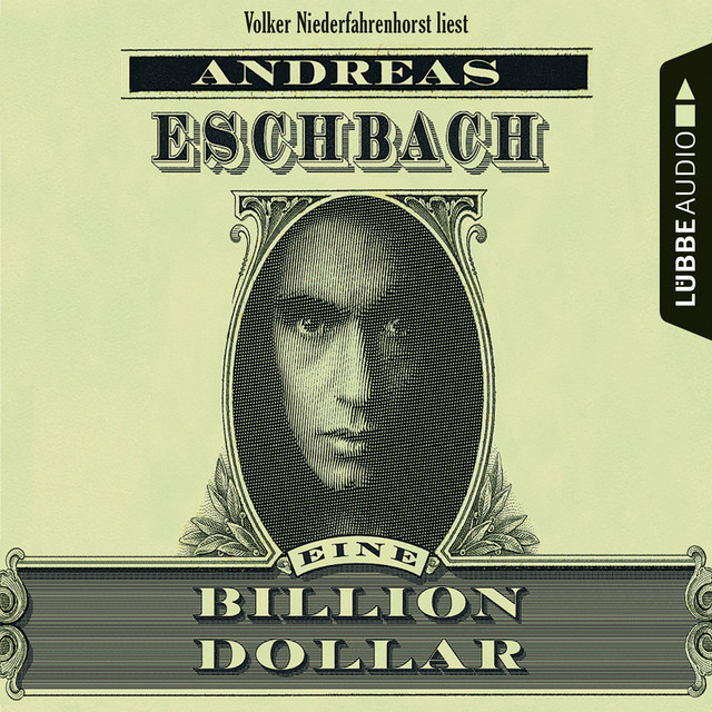 Eine Billion Dollar (Ungekürzt) cover