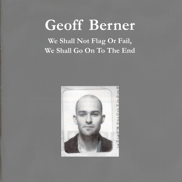 We Shall Not Flag or Fail, We Shall Go On to the End cover art