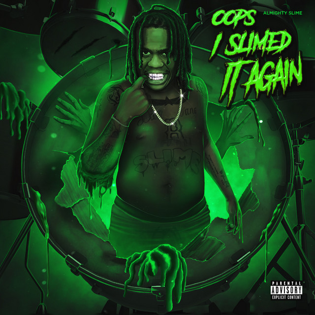 Oops I Slimed It Again - Album by Almighty Slime | Spotify