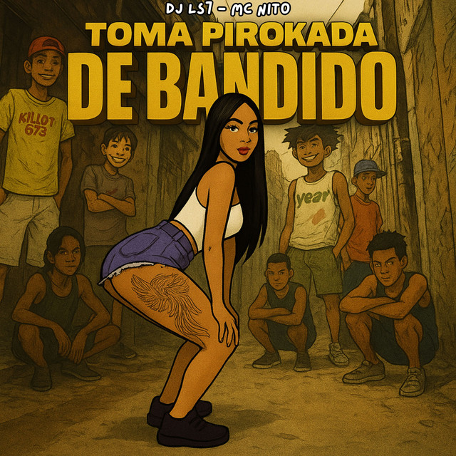 Toma Pirokada De Bandido