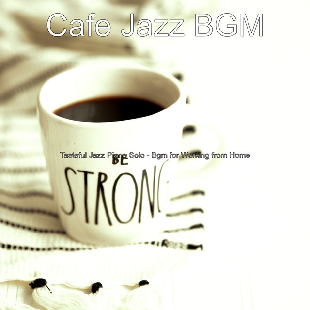 Tasteful Jazz Piano Solo - Bgm for Working from Home - Album by Cafe ...