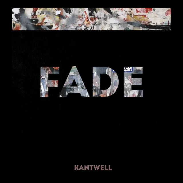 Cover art: Fade — Kantwell