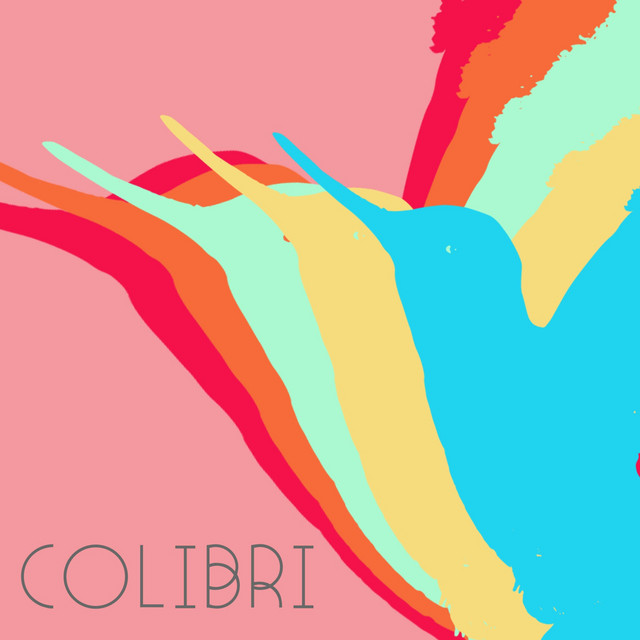 Colibri - Single by Desierto y Agua | Spotify