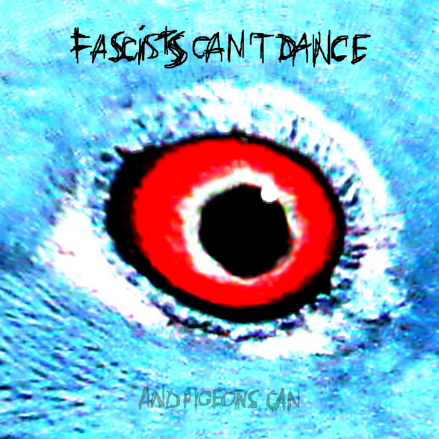 Fascists can't dance cover art