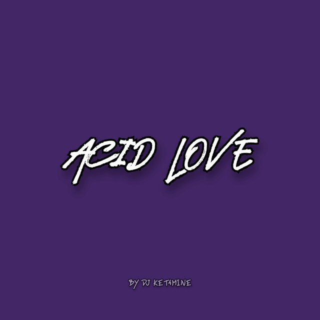 ACID LOVE cover art