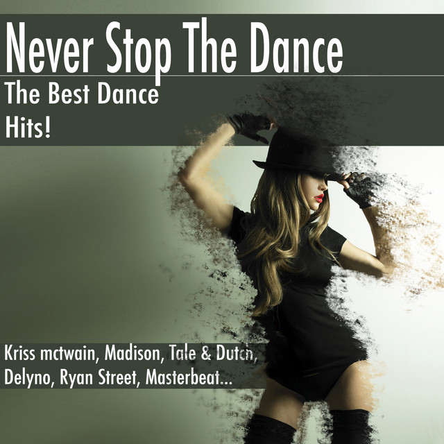 Never Stop the Dance cover
