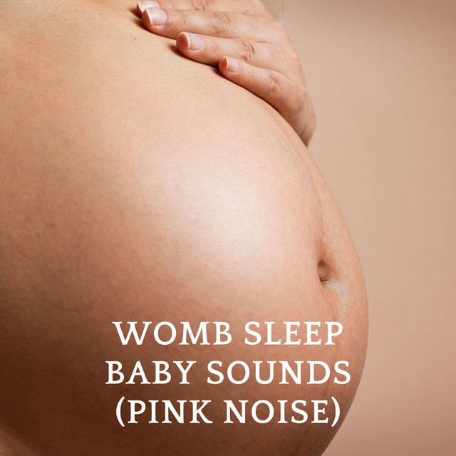 Calming Sounds for Babies