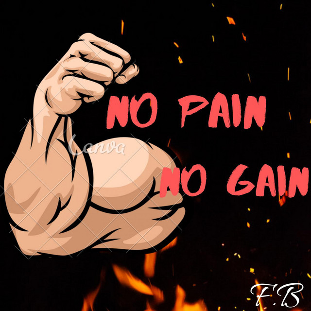 No pain No gain - Single by F.B | Spotify