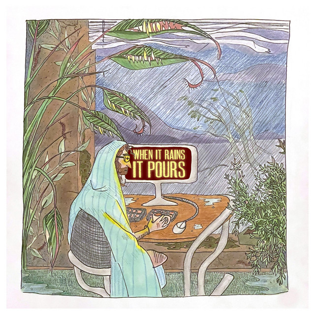 WHEN IT RAINS, IT POURS cover art
