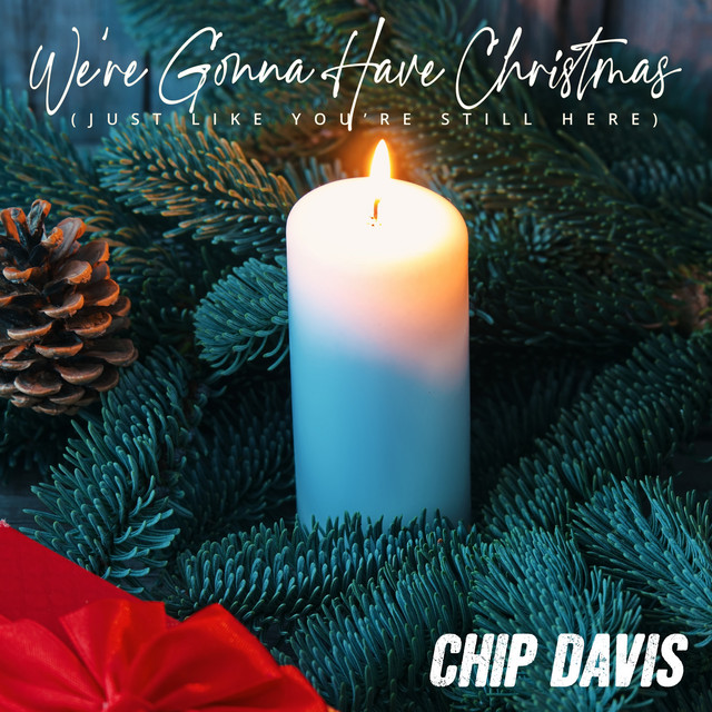 We're Gonna Have Christmas (Just Like You're Still Here) cover