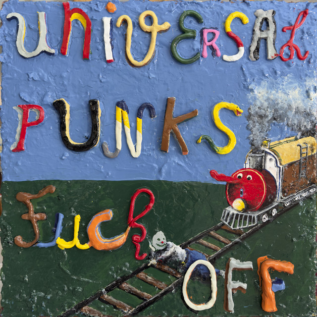 Universal Punks Fuck Off cover art