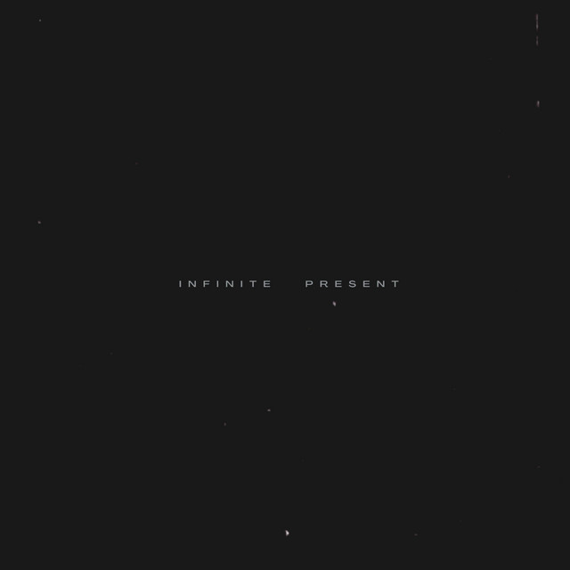 Infinite Present cover art