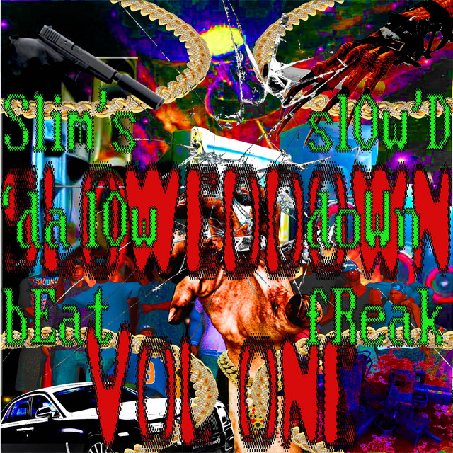Slim's slOw'd l0w d*wn be@t Fr3ak, Sloweddown Vol. 1 cover art
