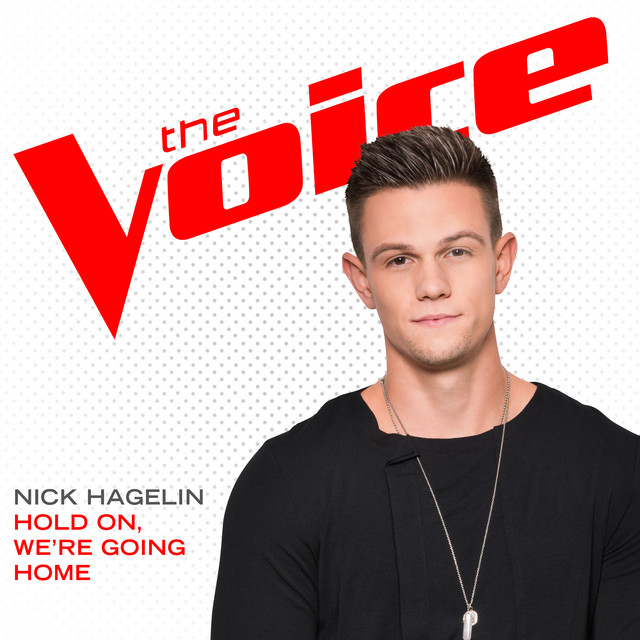 Hold On, We’re Going Home - The Voice Performance