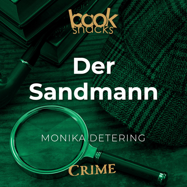 Der Sandmann [Booksnacks Short Stories - Crime & More, Folge 5 ...