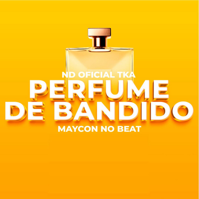 Perfume De Bandido