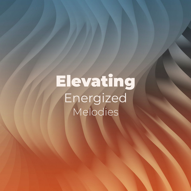 zZz Elevating Energized Melodies zZz - Album by Study Alpha Waves | Spotify