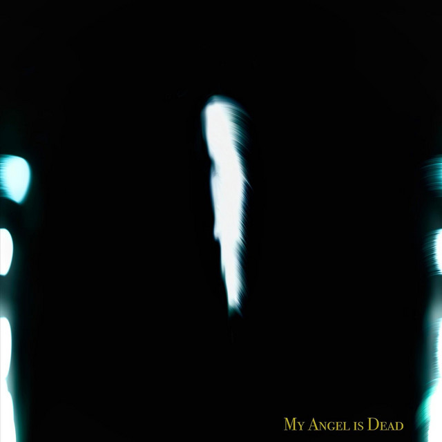 My Angel Is Dead cover art