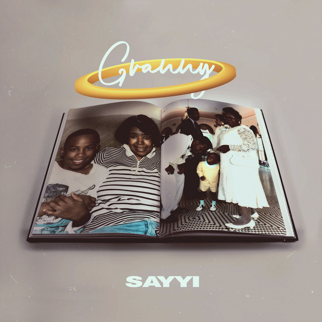 Granny - Single by Sayyi | Spotify