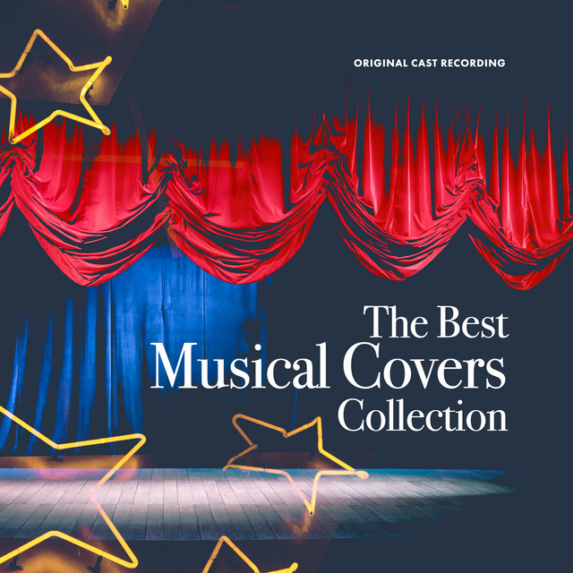 The Best Musical Covers Collection - Album by Original Cast Recording ...