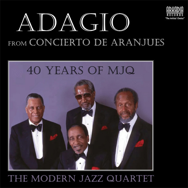 Adagio from Concierto de Aranjuez (MJQ, Live, John Lewis, Milt Jackson, Radio version) cover art