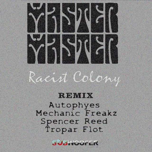 Racist Colony - Autophyes Remix cover art