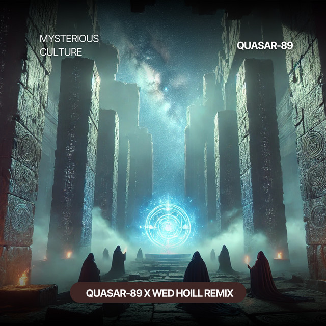 Обкладинка: Mysterious Culture (Quasar-89 x Wed Hoill Remix) — Quasar-89