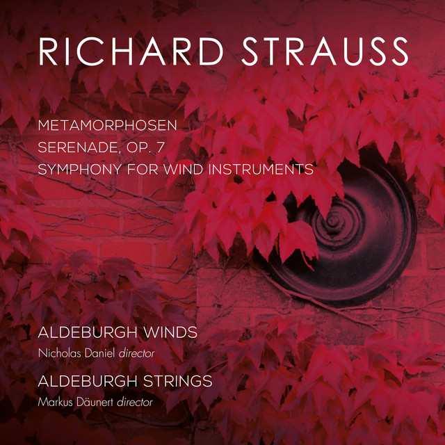 Strauss: Metamorphosen & Symphony for Wind Instruments