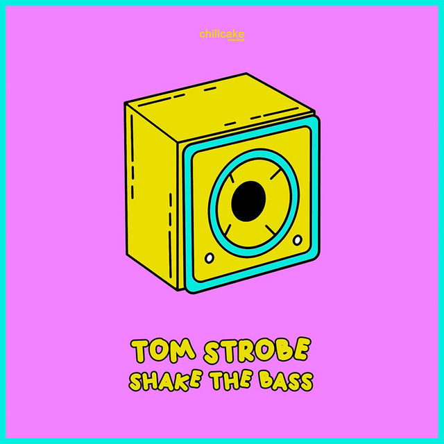 Cover art: Shake the Bass - Radio Edit — Tom Strobe