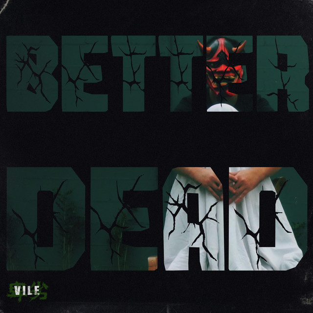 BETTER DEAD