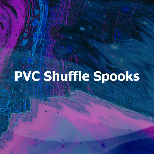 PVC Shuffle Spooks - Album by Ontspanning Sound | Spotify