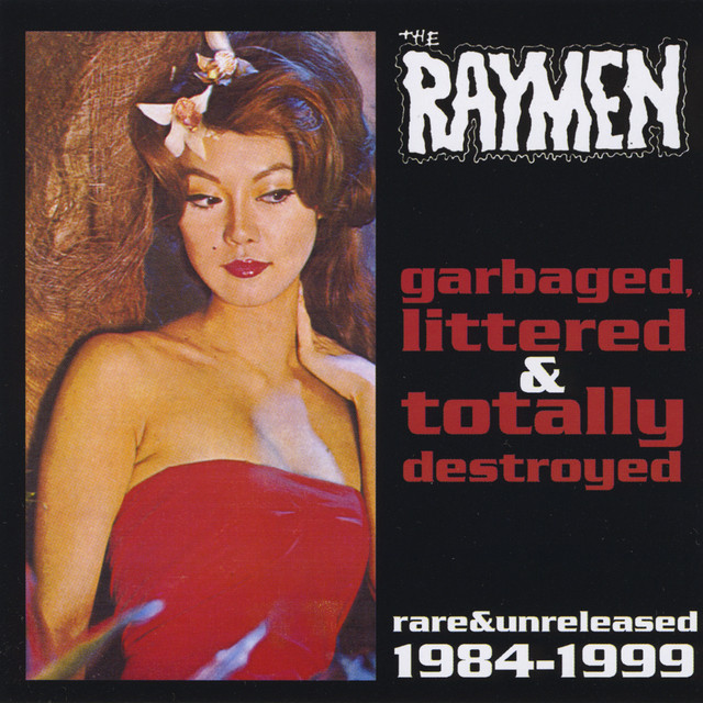 Garbaged, Littered And Totally Destroyed cover art