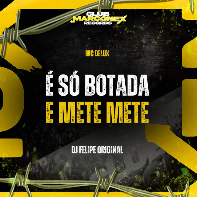 É Só Botada e Mete Mete