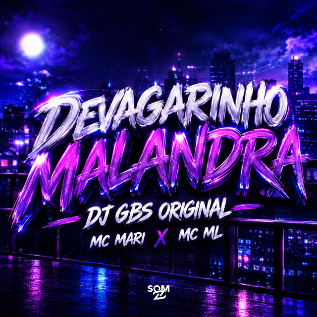 Devagarinho Malandra