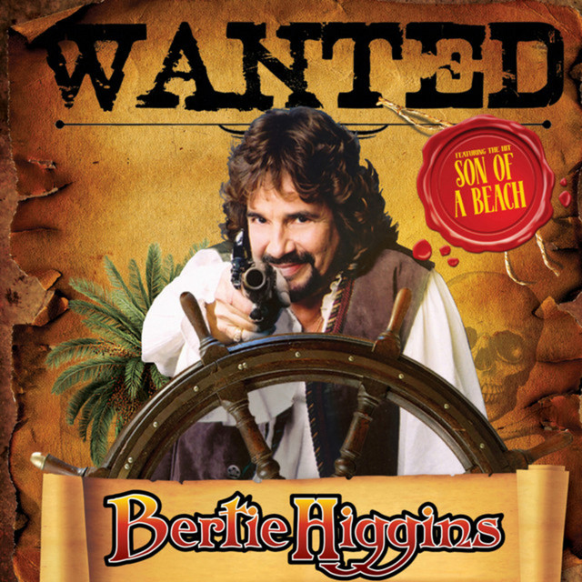 Wanted by Bertie Higgins